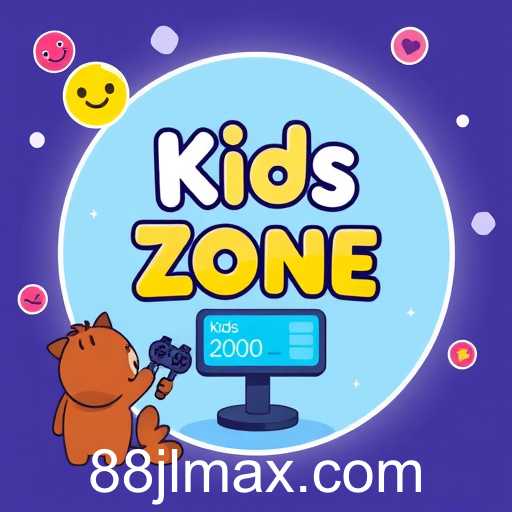 Exploring 'Kids Zone': A Digital Playground with the 88jl Keyword